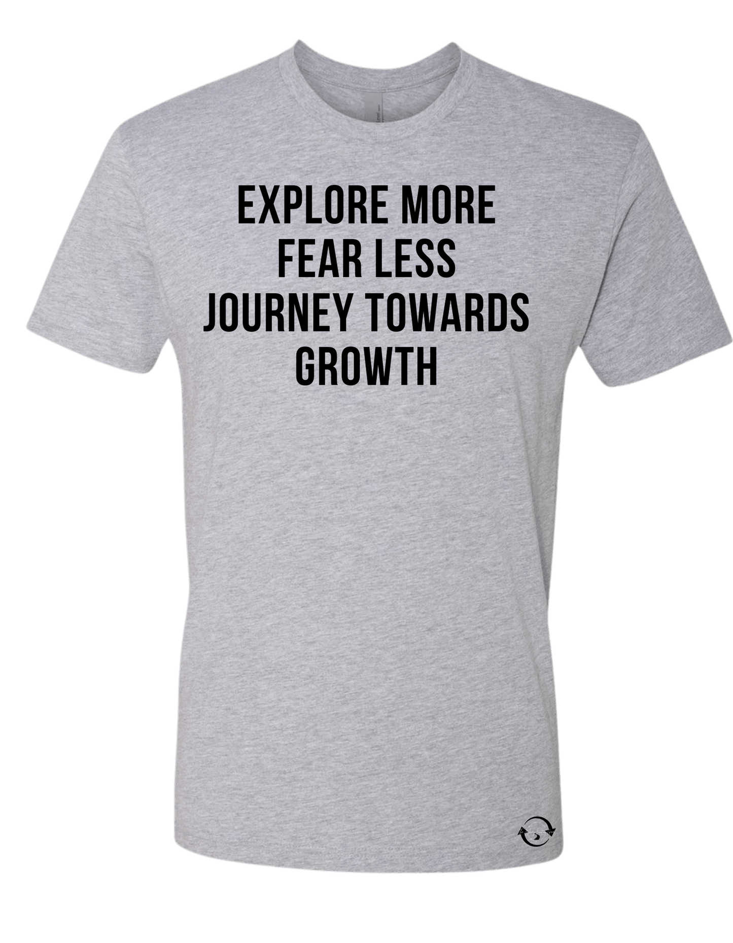 Explore More Fear Less Journey Towards Growth T-Shirt - The Journey Junction Gear