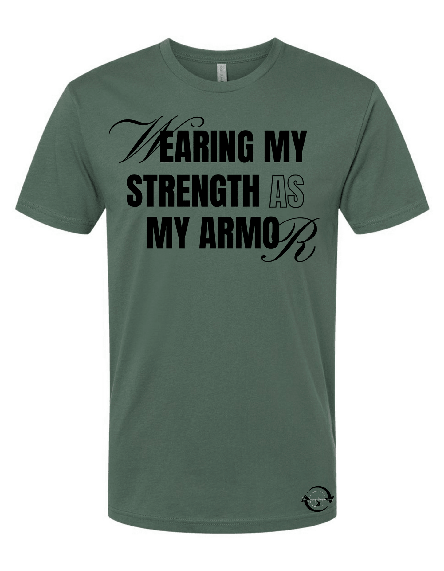 Wearing my strength as my armor T-Shirt - The Journey Junction Gear