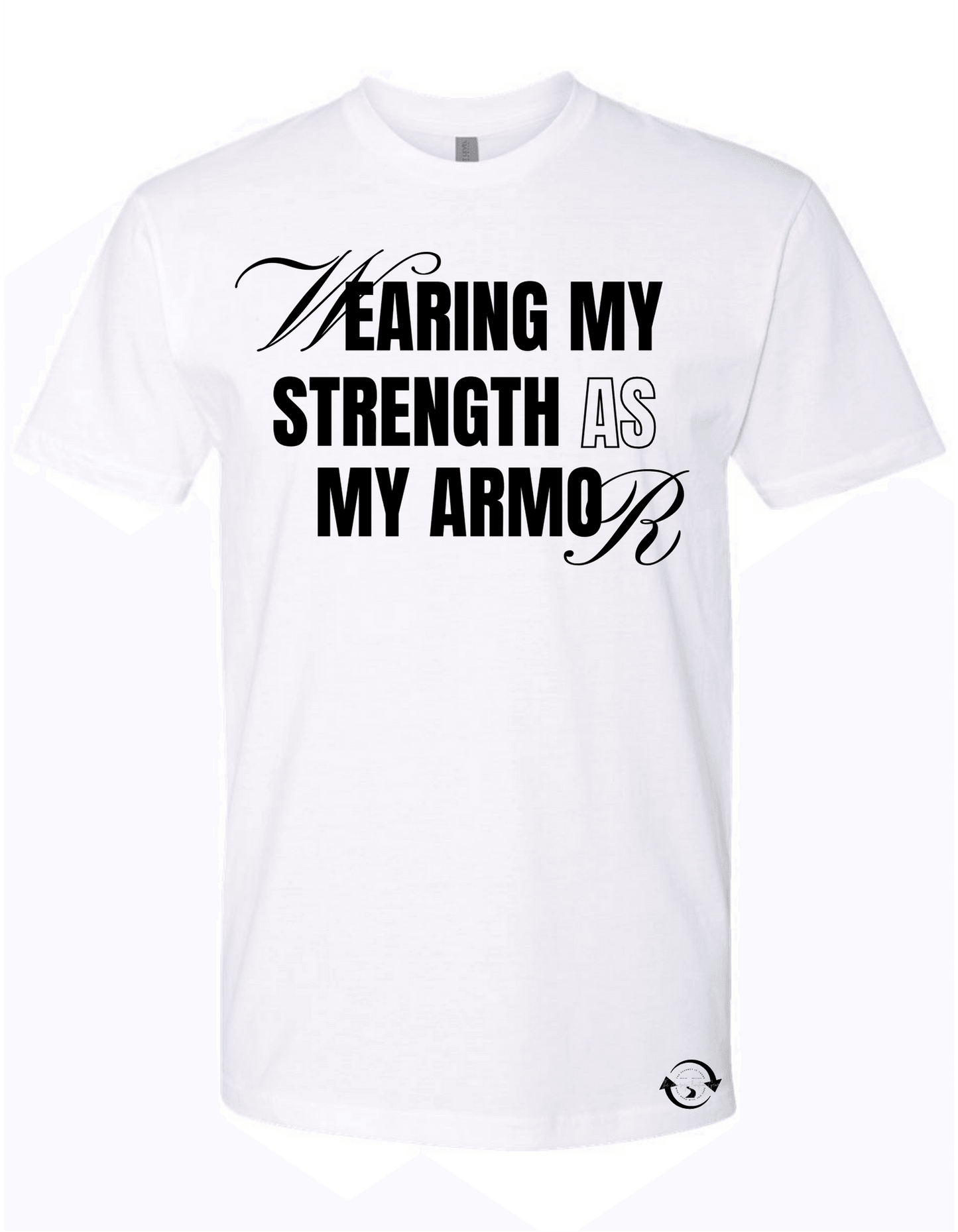 Wearing my strength as my armor T-Shirt - The Journey Junction Gear